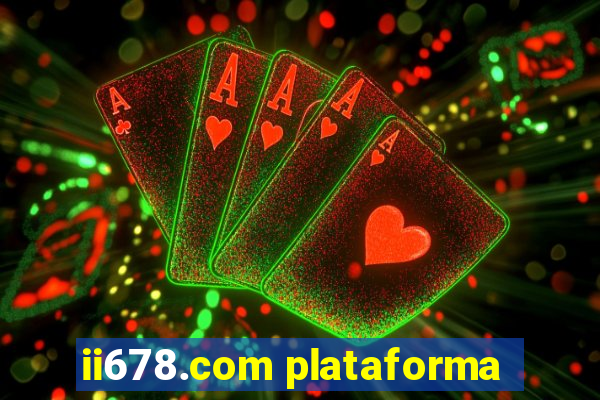 ii678.com plataforma